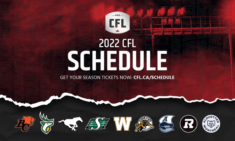 PR CFL 2022 Season Schedule Announced 109th Grey Cup In Saskatchewan