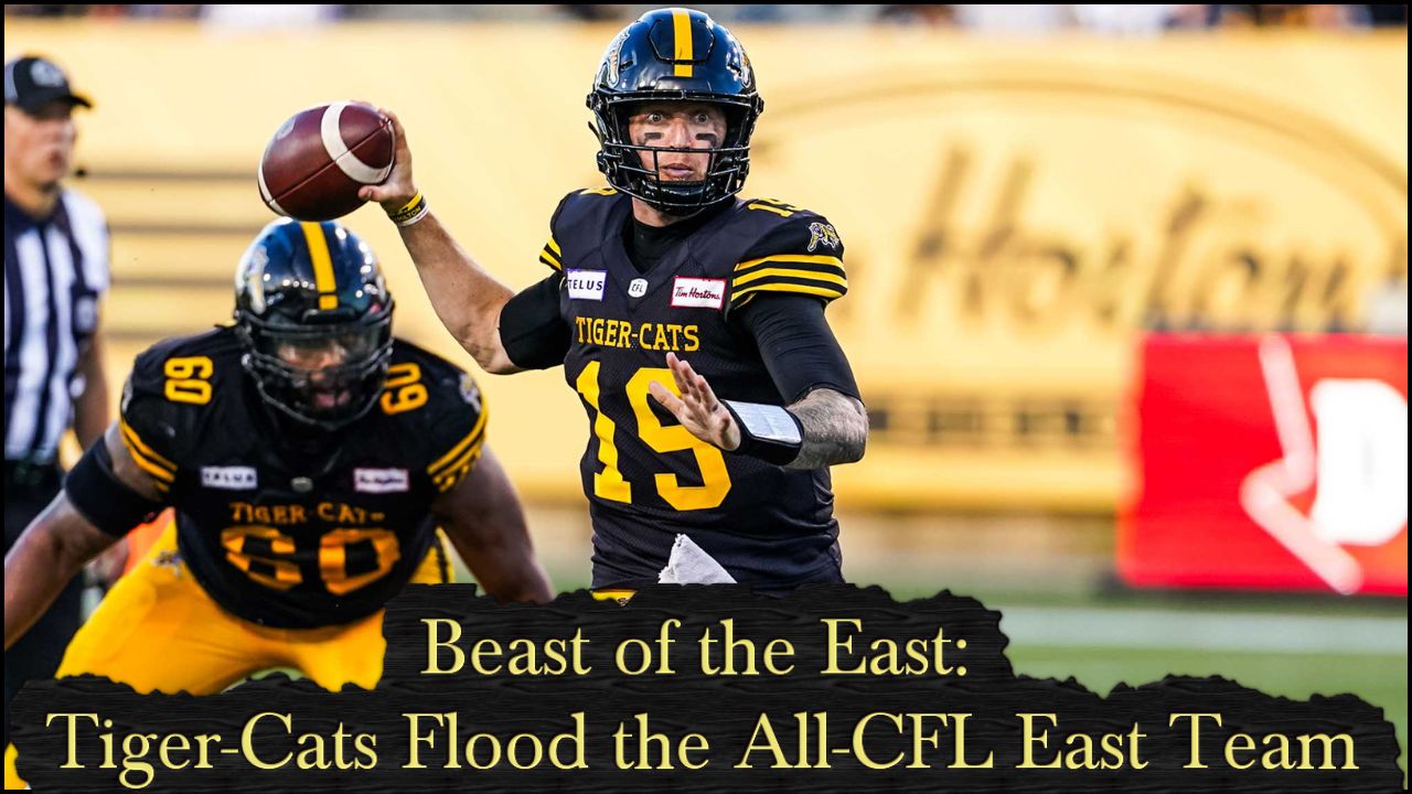Tiger-Cats All-CFL East - CFL News Hub