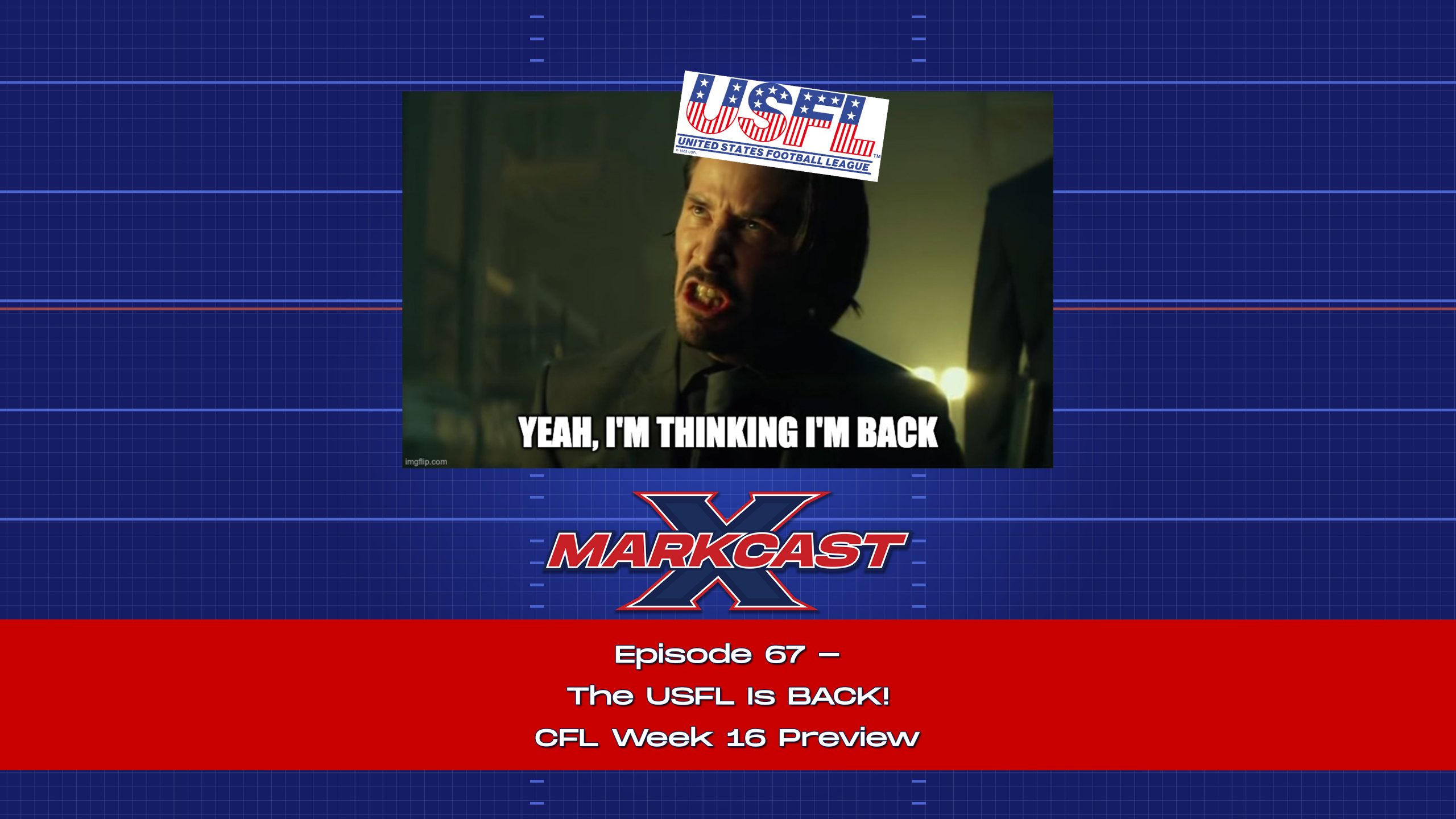 Episode 67 | XFL News Hub