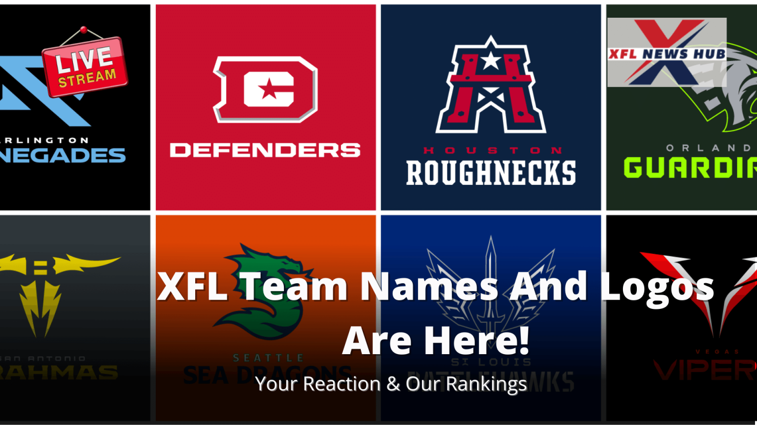 XFL Team Names And Logos Are Here! Your Reaction & Our Rankings