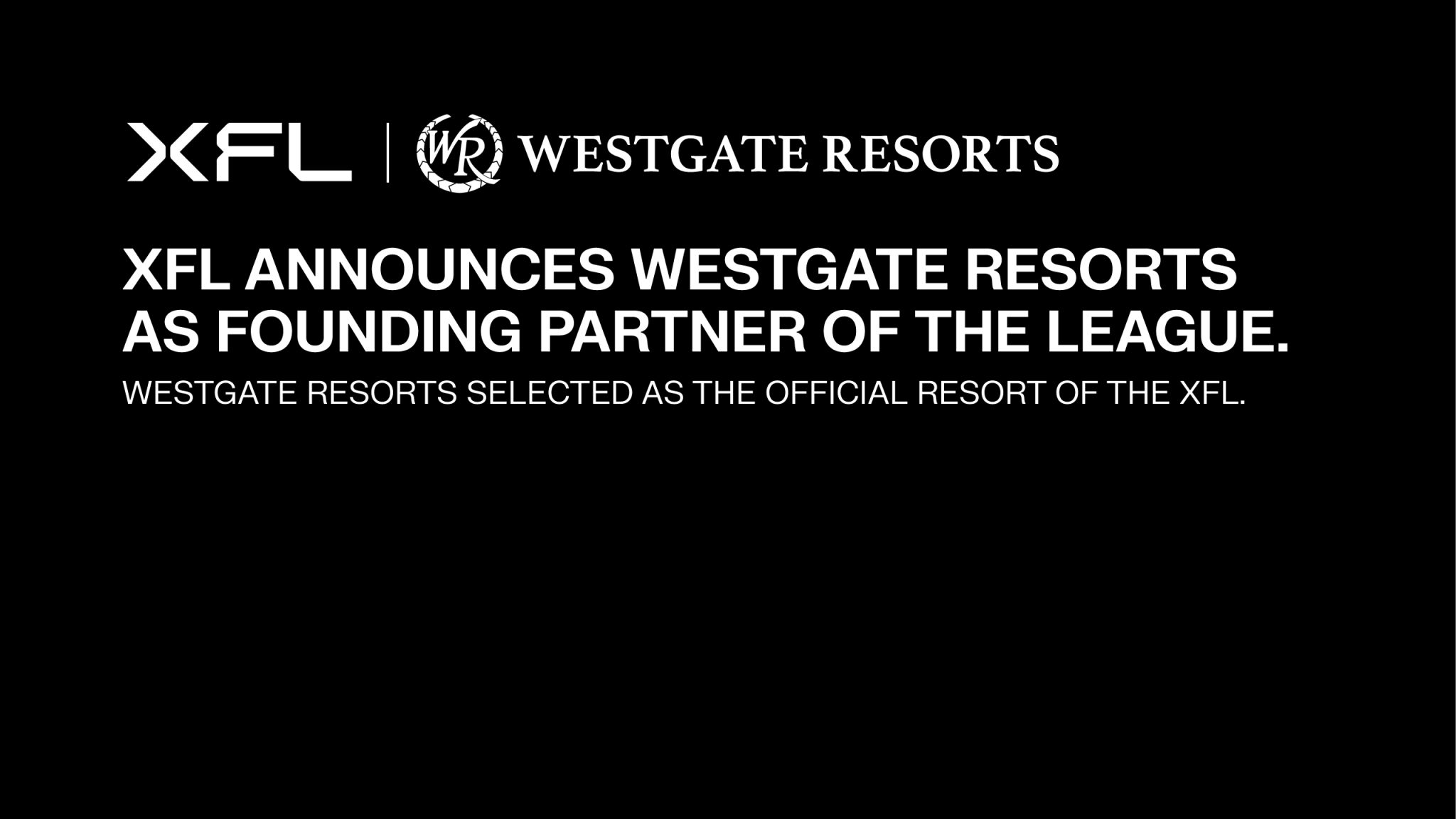 XFL Announces Westgate Resorts as Founding Partner of the League