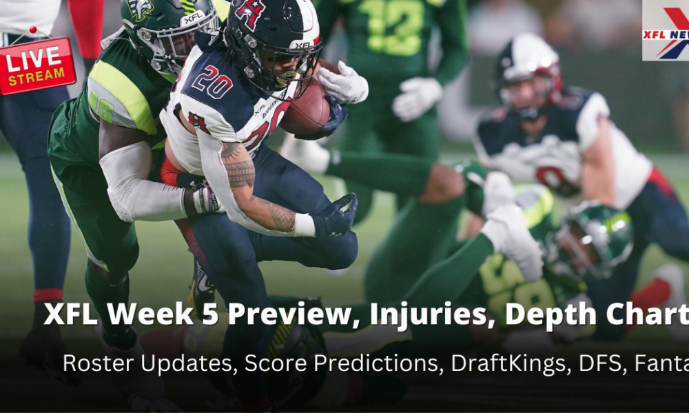 XFL Week 5 Preview, Injuries, Depth Charts, Roster Updates, Score